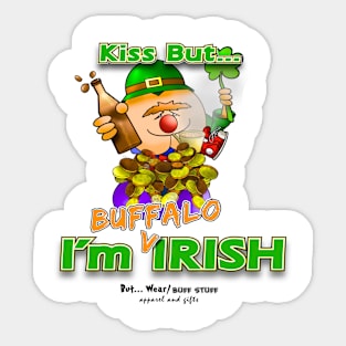 Kiss But... I'm Buffalo Irish Sticker